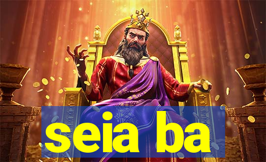 seia ba